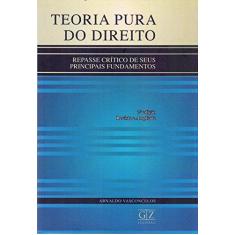 Imagem de Teoria Pura do Direito - 2ª Ed. 2010 - Vasconcelos, Arnaldo - 9788562490200
