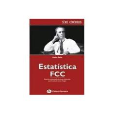 Imagem de Estatística Provas Comentadas da Fcc - Bello, Pedro - 9788578420079