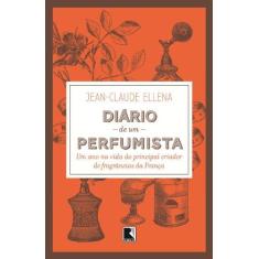 Imagem de Diário De Um Perfumista - Jean-claude Ellena - 9788501097859