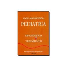 Imagem de Pediatria Diagnóstico + Tratamento - 7ª Ed. 2013 - Murahovschi, Jayme - 9788573782417