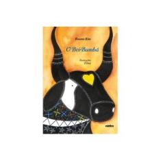 Imagem de O Boi-Bumbá - Col. Quem Foi Que Disse - Rios, Rosana - 9788566470918