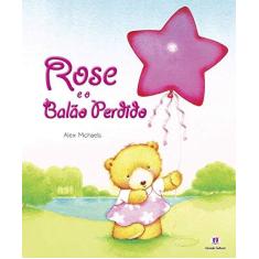 Imagem de Rose e o Balão Perdido - Alex Michaels - 9788538030911