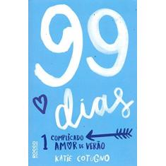 Imagem de 99 Dias - Cotugno, Katie - 9788579803604