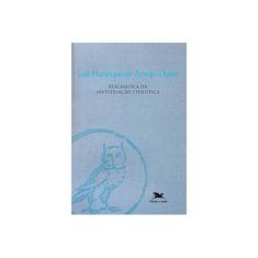 Imagem de Pragmática da Investigação Científica - Luiz Henrique De A. Dutra - 9788515034598