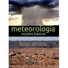 Imagem de Meteorologia. Noções Básicas - Rita Yuri Ynoue - 9788579752636