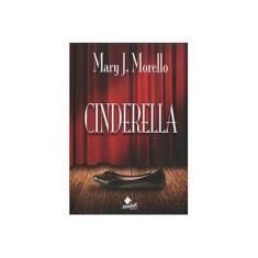 Imagem de Cinderella - Mary J. Morello - 9788569250012