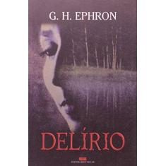 Imagem de Delírio - Ephron, G. H. - 9788571238930