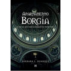 Imagem de Apartamento Borgia - Bárbara L. Buarque - 9788553047734