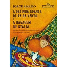 Imagem de A Ratinha Branca de Pé-de-vento e a Bagagem de Otália - Amado, Jorge - 9788574061948