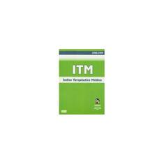Imagem de Itm - Índice Terapêutico Médico 2008 - 2009 - Com CD-ROM - Itm - 9788587098801
