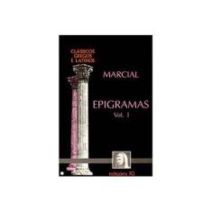 Imagem de Epigramas - Vol. I - Col. Clássicos Gregos e Latinos - Marcial - 9789724410449