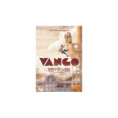 Imagem de Vango - Entre o Céu e A Terra - Fombelle, Timothée De - 9788506077481