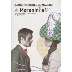 Imagem de A Moreninha - 5ª Ed. 2015 - Joaquim Manuel De Macedo - 9788516099770