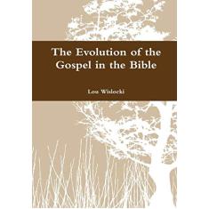 Imagem de The Evolution of the Gospel in the Bible