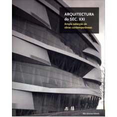 Imagem de Arquitectura do Séc. Xxl - Ampla Seleção de Obras Contemporâneas - Vidiella, Àlex Sánchez - 9788493821210