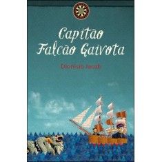 Imagem de Capitão Falcão Gaivota - Jacob, Dionisio - 9788578274252