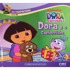 Imagem de Dora e o Cachorrinho - Col. Dora a Aventureira - Livro-3d - Cms Editora - 9788581040035