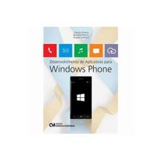 Imagem de Desenvolvimento de Aplicativos para Windows Phone - Claúdio Oliveira - 9788539905447