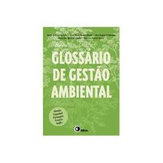 Imagem de Glossário de Gestão Ambiental - Krieger, Maria Da Graça; Finatto, Maria José Bocorny; Outros - 9788589533591