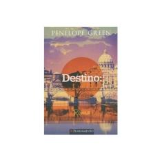 Imagem de Destino: Roma - Green, Penelope - 9788539507443