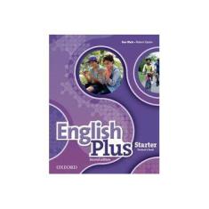 Imagem de ENGLISH PLUS STARTER - STUDENTS BOOK - Wetz, Ben / Quinn, Robert - 9780194201612