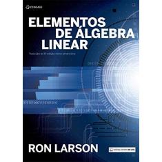 Imagem de Elementos de Álgebra Linear - Ron Larson - 9788522127221