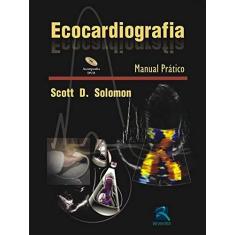 Imagem de Ecocardiografia. Manual Prático - Capa Comum - 9788537202937