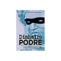 Imagem de Dinheiro Podre - Carlos Coradi - 9788582302903