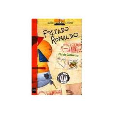 Imagem de Prezado Ronaldo - Carneiro, Flávio - 9788576751366