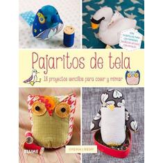 Imagem de Pajaritos de Tela - 18 Proyectos Sencillos Para Coser Y Mimar - Lindsay, Virginia - 978...