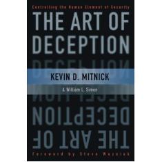 Imagem de The Art of Deception: Controlling the Human Element of Security - Kevin D. Mitnick - 9780764542800