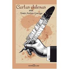 Imagem de Cartas Chilenas - Col. Coleção a Obra-prima de Cada Autor - Gonzaga, Tomas Antonio - 9788572327350