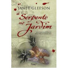 Imagem de A Serpente no Jardim - Gleeson, Janet - 9788532525154