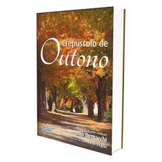 Imagem de Crepúsculo de Outono - Demarchi, Antonio - 9788572532143
