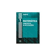Imagem de Matemática: Contexto e Aplicações - Ensino Médio - Vol. 2 - Luiz Roberto Dante - 9788508129164