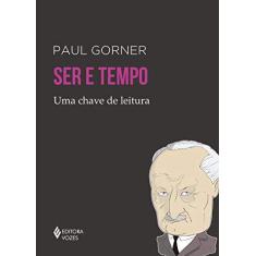 Imagem de Ser E Tempo - Uma Chave De Leitura - Gorner,paul - 9788532655813