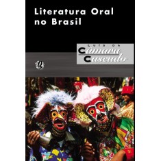 Imagem de Literatura Oral no Brasil - 2ª Ed. - Cascudo, Luis Da Camara - 9788526010611