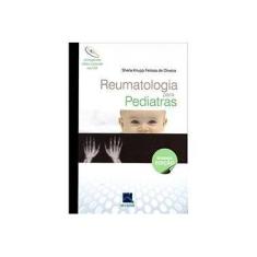 Imagem de Reumatologia para Pediatras - Sheila Knupp Feitosa De Oliveira - 9788537205280