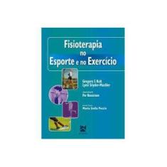Imagem de Fisioterapia No Esporte E No Exercicio - Capa Dura - 9788537201510