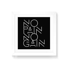 Imagem de Arte Maníacos Quadro Decorativo No Pain No Gain Geométrico - 50x50cm (Moldura em laca )