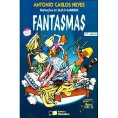 Imagem de Fantasmas - Conforme a Nova Ortografia - Col. Jabuti - Neves, Antonio Carlos - 9788502020306