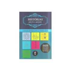 Imagem de Histórias Para Ler E Aprender - Conceição Barbosa Lima - 9788578615734