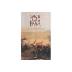 Imagem de Santo Reis da Luz Divina - Cremasco, Marco Aurelio - 9788501070241