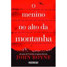 Imagem de O Menino No Alto Da Montanha - John Boyne - 9788555340123