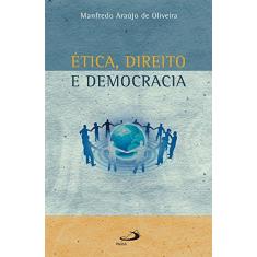Imagem de Ética, Direito e Democracia - Manfredo Araújo De Oliveira - 9788534931533