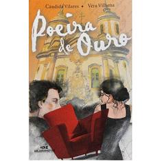 Imagem de Poeira de Ouro - Candida Vilares , Vera Vilhena - 9788506059999