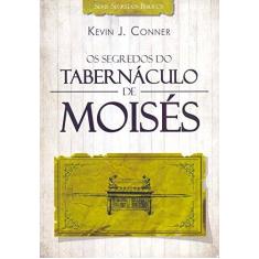 Imagem de Segredos Do Tabernaculo De Moises, Os - Capa Comum - 9788576070467