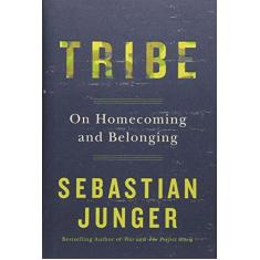 Imagem de Tribe: On Homecoming and Belonging - Sebastian Junger - 9781455566389