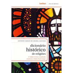 Imagem de Dicionário Histórico de Religiões - Paulo Geiger, Antonio Carlos Do Amaral Azevedo - 9788586368813
