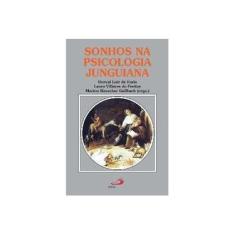 Imagem de Sonhos na Psicologia Junguiana - Faria, Durval Luiz De; Freitas, Laura Villares De; Gallbach, Marion Rauscher - 9788534939751